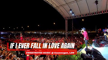 If I Ever Fall In Love Again - Sweetnotes Music @ Kauswagan, LDN