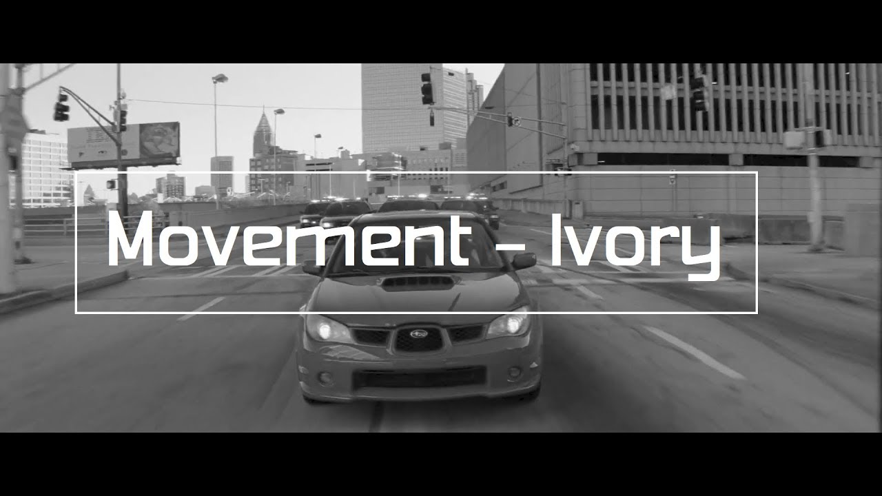 Movement   Ivory Lyric video