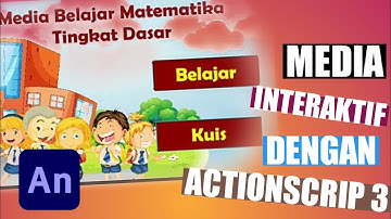 Tutorial !! Membuat Media Interaktif dengan Actionscript 3 di Adobe Animate cc2022 | Design
