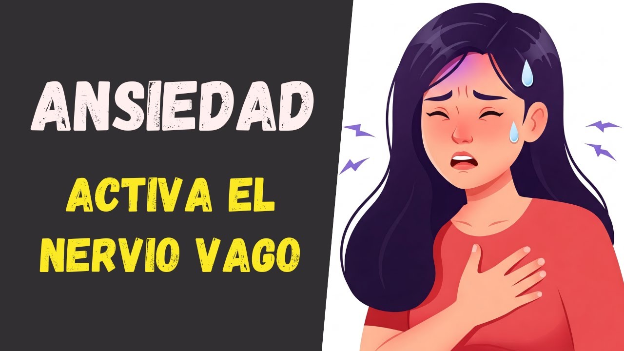 ACTIVA el NERVIO VAGO y Tu Ansiedad SE IRÁ para SIEMPRE - YouTube