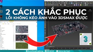 Các Lỗi Văng Thường Gặp Và Cách Xử Lý Trong 3Dsmax Khung Cảnh Lớn