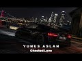 Yunus Aslan Ghosted Love I Deep House I Night Drive 