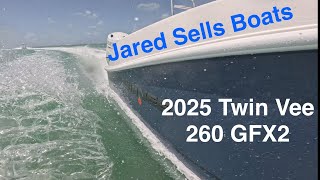 Twin Vee 260 GFX2 sea trial. She’s Sold Sold Sold! 