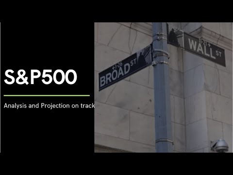 S&P 500 - Analysis and Projection on track - YouTube