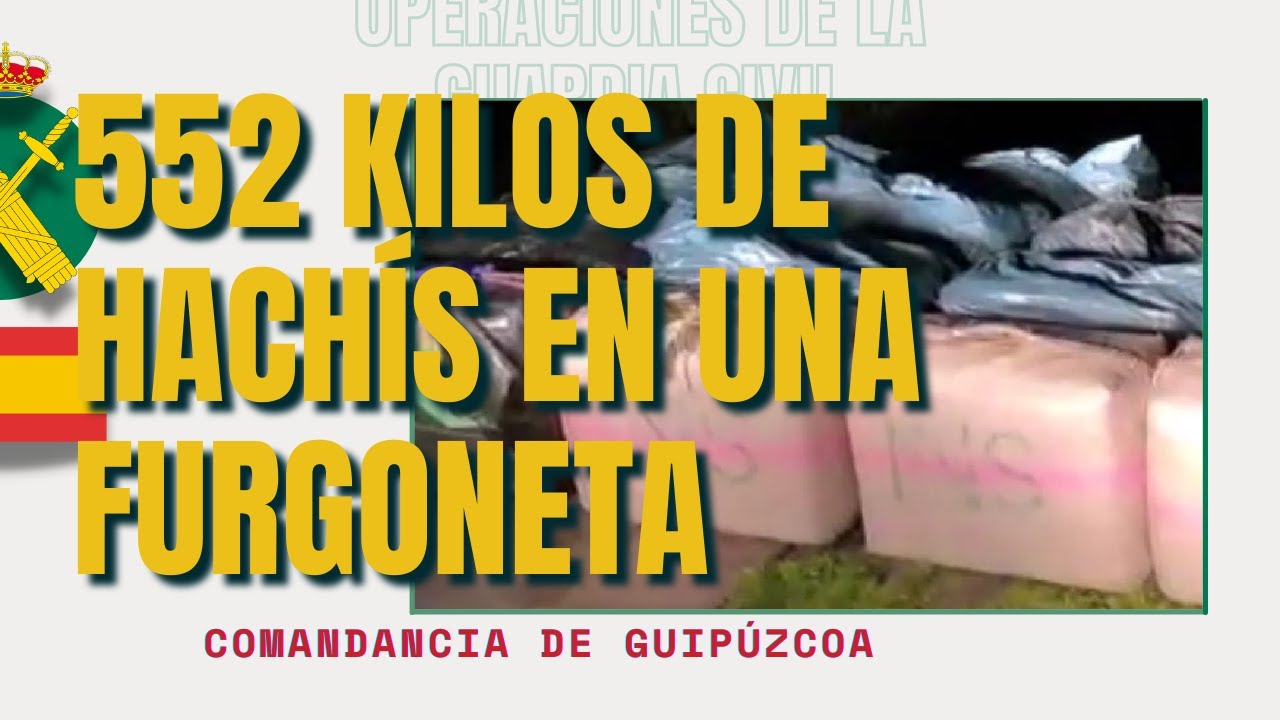 La Guardia Civil incauta en Guipúzcoa una furgoneta con 552 kilos de hachís  en la AP-8.