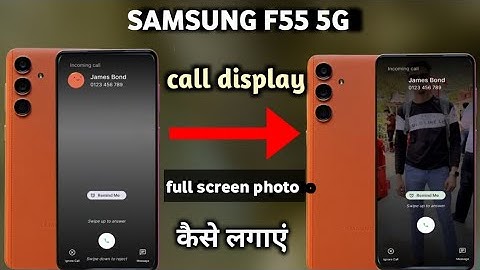 samsung f55 call display full screen photo kaise lagaye|| samsung galaxy f55 5G call display photo