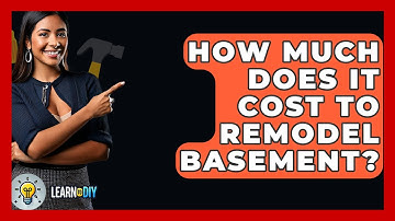 How Much Does It Cost To Remodel Basement? - LearnToDIY360.com