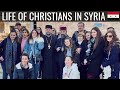 HOW CHRISTIANS LIVE IN SYRIA? 🇸🇾 Hindi