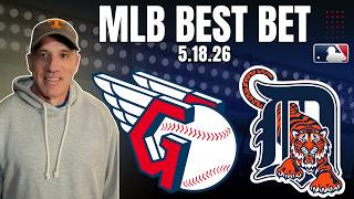Guardians at Tigers 5/18/26 MLB Best Bet - MLB Betting Picks & Predictions | Jason Sharpe Doc Sports
