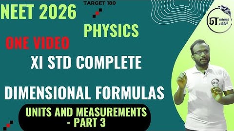 NEET Physics Units & Dimensions Part 3 | Dimensional Formulas for XI Std all Physical Quantities