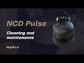NCD Pulse – Cleaning and maintenance