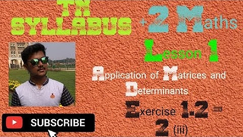 Class 12 Maths | Exercise 1.2 Q.No 2 (iii) | Application of Matrices and Determinants