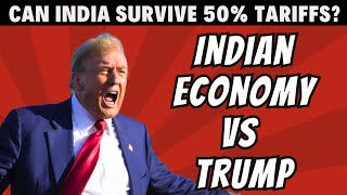 Indian Economy vs Trump | Will 50% Trump Tariffs kill India's Manufacturing dream