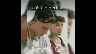 Cakal - Reckol Benimle Gel Speed Up
