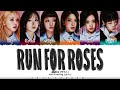 Nmixx  run for roses lyrics color codedhanromeng