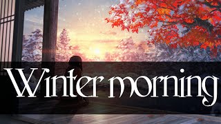 Winter Morning | Lo-FI