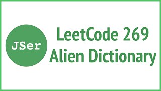 LeetCode 269. Alien Dictionary | JSer - JavaScript & Algorithm