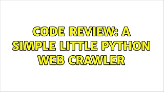 Celebrity Code Review: A simple little Python web crawler Profile