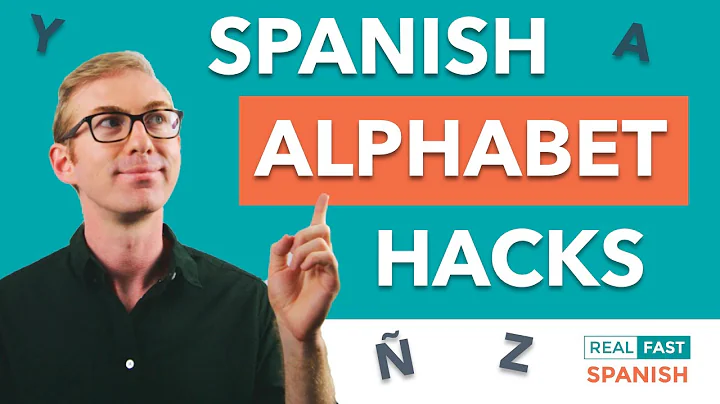 Master the Spanish Alphabet with these Hacks