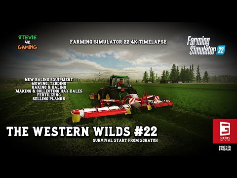 The Western Wilds/#22/New Baling Equipment/Making Hay/Fertilizing/Selling Planks/FS22 4K Timelapse