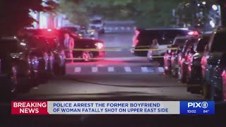 Police arrest ex-boyfriend of woman fatally shot on Upper East Side