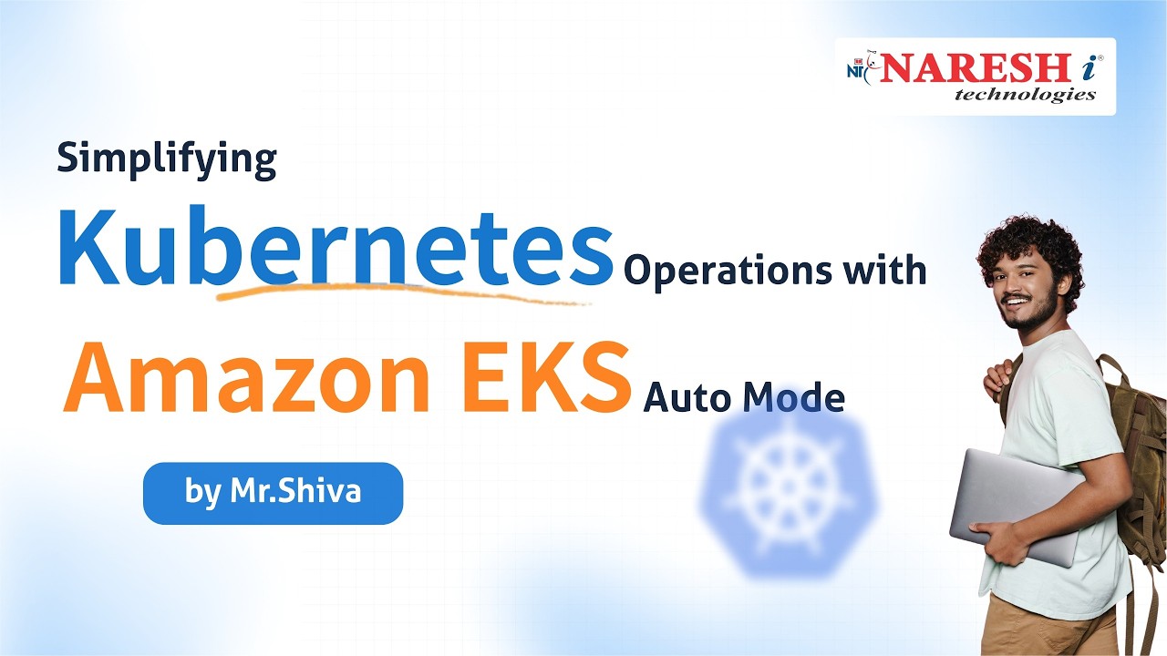 Simplifying Kubernetes Operations with Amazon EKS Auto Mode | Shiva ...