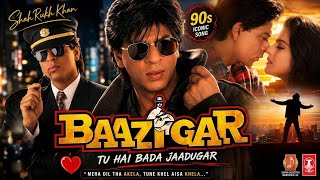 Baazigar O Baazigar   90s Romantic Song  Shah Rukh Khan Vibe 