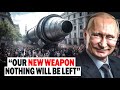 Russia Reveals a New Dooming Weapon as a Last Warning to The World