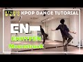 ENHYPEN - Moonstruck ダンスレクチャー|KPOP Dance Tutorial|Dance Studio MARU (YUKi)