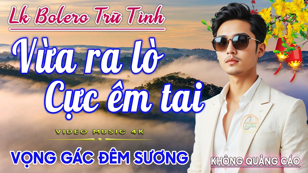 LK Nhạc Trữ Tình Bolero Gây Nghiện KHÔNG QUẢNG CÁO✅Nhạc Vàng Xưa MỚI RA LÒ CỰC ÊM TAI Dễ Nghe Dễ Ngủ