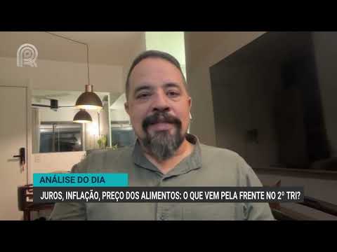 Análise | Juros, inflação, preço dos alimentos: o que vem pela frente no 2º tri? | Canal Rural