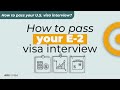 How to pass your E-2 visa interview