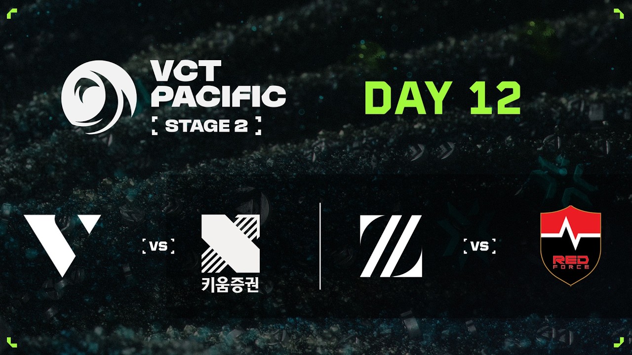 VL vs KRX / ZETA vs NS - VCT 퍼시픽 - 스테이지 2 - 그룹 스테이지 - Day 12