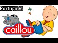 Caillou em Português Brasil - 3 Horas De Caillou!