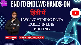 LWC lightning table inline editing | update records using lightning data table in LWC #lwc #hindi