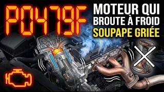 Code Erreur Obd2 P0479F Qu Est Ce Que C Est - Soupape Pression Echappement