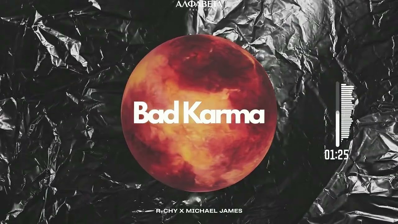 Watch R-CHY & Michael James - Bad Karma (Official Video) on YouTube Watch R-CHY & Michael James - Bad Karma (Official Video) on YouTube