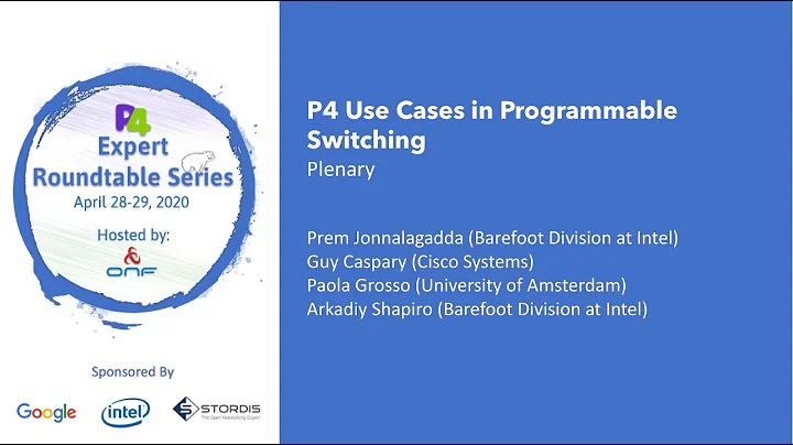 Plenary: P4 Use Cases in Programmable Switching