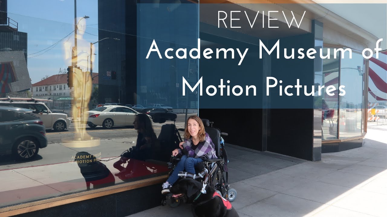 Academy Museum of Motion Pictures Accessibility Review! - YouTube