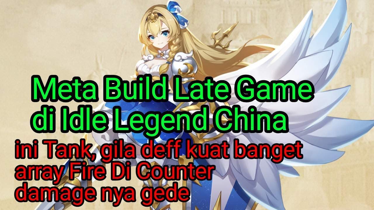 Meta Array Build late game, ini Tank Sakit Banget damage nya | Idle Legend