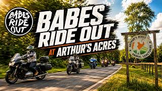 Babes Ride Out at Arthur's Acres