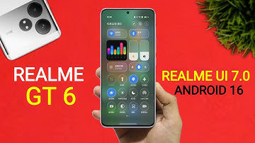 Realme GT 6 Realme Ui 7.0 Update - 20+ Amazing Features | Android 16 New Update GT 6