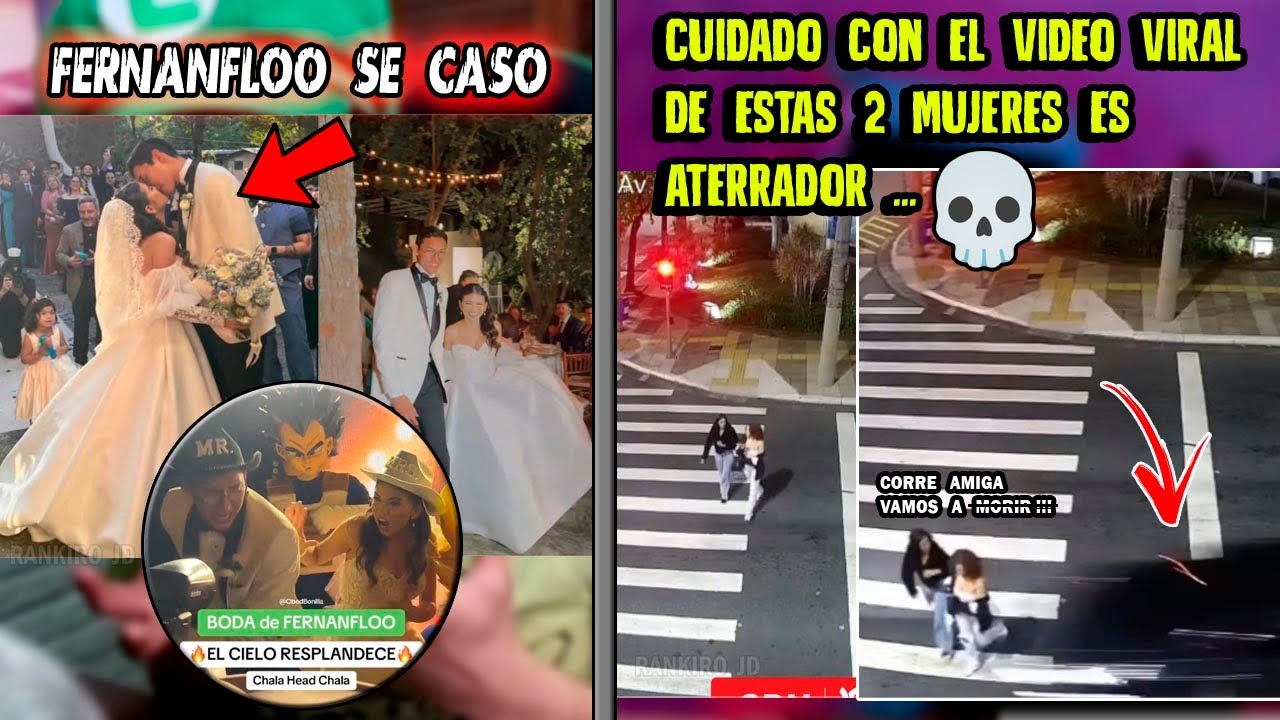 FERNANFLOO SE CASO y CUIDADO CON EL VIDEO VIRAL DE ESTAS 2 MUJERES ...