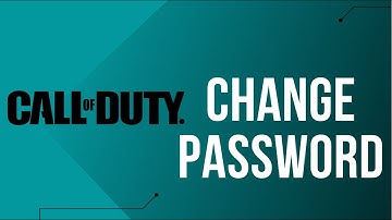 How to Change Password on COD / Call of Duty Account