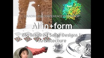 AI in+form CAADRIA conference workshop talk 1: Solar Design