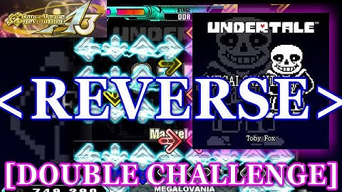 [REVERSE] DDR A3 - MEGALOVANIA [DOUBLE CHALLENGE] 譜面確認＋クラップ