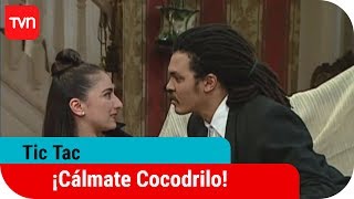 ¡Cálmate Cocodrilo! | Tic Tac - T1E38