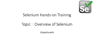 Introduction to Test Automation using Selenium | Overview of Selenium WebDriver