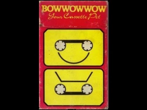 Bow Wow Wow - Louis Quatorze