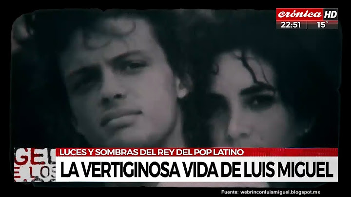 Luis Miguel: su vertiginosa vida y todos los escándalos del “Sol de México”